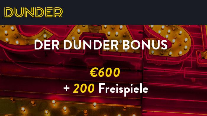 der dunder bonus 600 euros une 200 FS