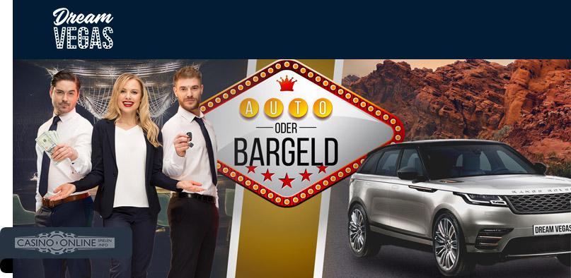Auto oder Bargeld bei Dream Vegas